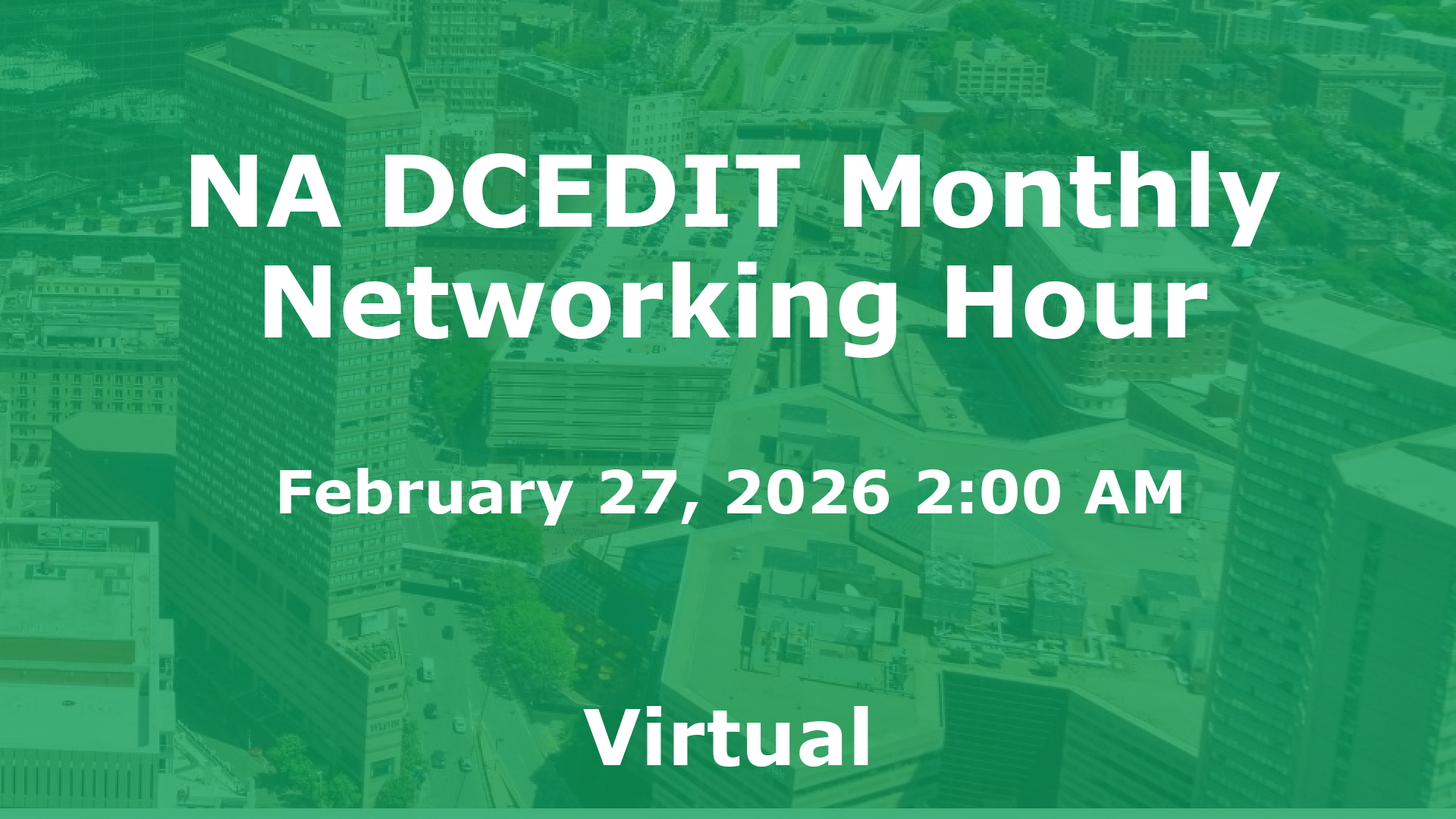 NA DCEDIT Monthly Networking Hour event image